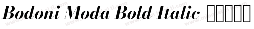 Bodoni Moda Bold Italic字体转换